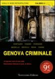 Genova criminale - Roberto Centazzo 9788899316075