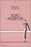 Dopo mezzanotte - Irmgard Keun 9788899793906