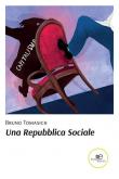 Una Repubblica sociale - Bruno Tomasich 9791220107075