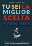 Tu sei la miglior scelta possibile - Maria Beatrice Alonzi 9791220343527