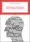 Grammatica essenziale della lingua italiana