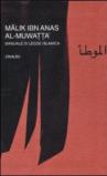 Al-Muwatta'. Manuale di legge islamica