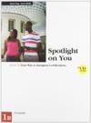 Spotlight on you vol. 1B. Con CD audio. Per le Scuole superiori