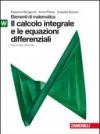 Elementi di matematica. Modulo W verde: Calcolo integrale e equazioni differenziali. Con espansione online. Per le Scuole superiori