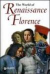 The world of Renaissance. Florence