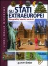 Gli stati extraeuropei. Geografia, storia, società