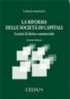 La riforma delle società di capitali. Lezioni di diritto commerciale