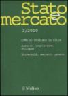 Stato e mercato. Quadrimestrale di analisi dei meccanismi e delle istituzioni sociali, politiche ed economiche (2010). 2.