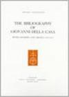 The Bibliography of Giovanni Della Casa. Books, Readers and Critics (1537-1975)