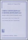 Corte costituzionale e sistema istituzionale. Giornate di studio in ricordo di Alessandra Concaro. Atti del Seminario (Pisa, 4-5 giugno 2010)