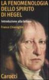 La fenomenologia dello spirito di Hegel. Introduzione alla lettura