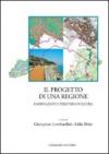 Il progetto di una regione. Pianificazione e territorio in Liguria