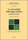 La concessività nella lingua italiana (secoli XIV-XVIII): 6