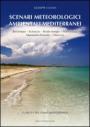 Scenari meteorologici ambientali mediterranei