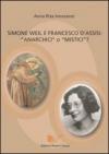 Simone Weil e Francesco d'Assisi. Anarchici o mistici?