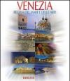 Venezia. Regina del mare e delle arti. Ediz. multilingue