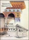 Tarvisium, Trevigi, Treviso