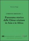 L'Oriente cristiano. 1.Panorama storico delle Chiese cristiane in Asia e in Africa