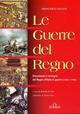 Le guerre del regno. Documenti e immagini del Regno d'Italia in guerra (1862-1945)
