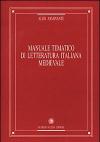 Manuale tematico di letteratura italiana medievale