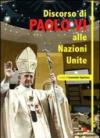 Discorso di Paolo VI alle Nazioni Unite