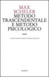 Metodo trascendentale e metodo psicologico. Una discussione di principio sulla metodica filosofica