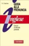 Inglese. Guida alla pronuncia