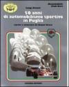 Cinquant'anni di automobilismo sportivo in Puglia