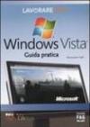 Lavorare con Windows Vista. Guida pratica