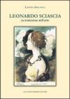 Leonardo Sciascia. La tentazione dell'arte