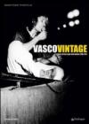 Vasco vintage. Dove arriva quel microfono 1982-85