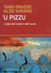 Pizzu ('U). L'Italia del racket e dell'usura