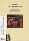Quaderni Spinoziani (2004). 1.Spinoza dei miracoli. Con Atti del Seminario di Studi «L'impostura ieri e oggi: dai miracoli alla televisione» (Pisa, aprile 2003)