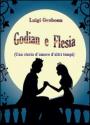 Godian e Flesia (una storia d'amore d'altri tempi)