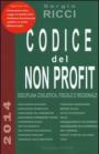Codice del non profit. Disciplina civilistica, fiscale e regionale