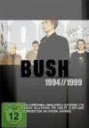 Bush - 1994 To 1999
