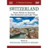Mozart Wolfgang Amadeus - Svizzera: Da Zurigo A Zermatt