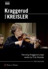 Kreisler Fritz - Opere Per Violino E Orchestra - Kraggerud Henning Vl