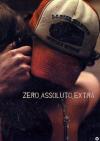 Zero Assoluto - Extra (2 Dvd)