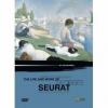 Point Counterpoint - The Life And Work Of Georges Seurat