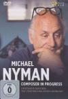 Michael Nyman - Composer In Progress