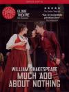 Shakespeare - Much Ado About Nothing (Globe Theatre On Screen)