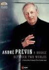 Andre' Previn - A Bridge Between Two Worlds