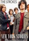 Strokes (The) - New York Stories