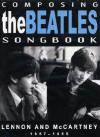 Beatles (The) - Composing Songbook 1957-65
