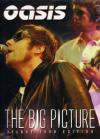 Oasis - The Big Picture (2 Dvd)