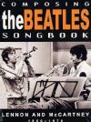 Beatles (The) - Composing Songbook - Lennon & Mccartney 1966-1970