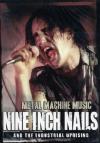 Nine Inch Nails And The Industrial Uprising - Metal Machine Music