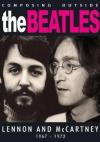 Lennon & Mccartney - Composing Outside The Beatles