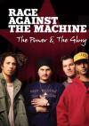 Rage Against The Machine - The Power & The Glory